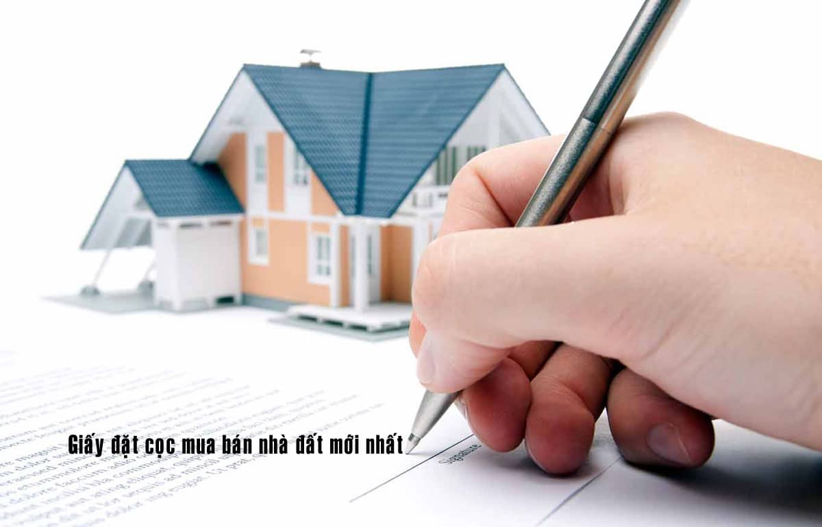 Giấy đặt cọc mua nhà - MẪU GIẤY ĐẶT CỌC TIỀN MUA BÁN NHÀ ĐẤT MỚI NHẤT 2020